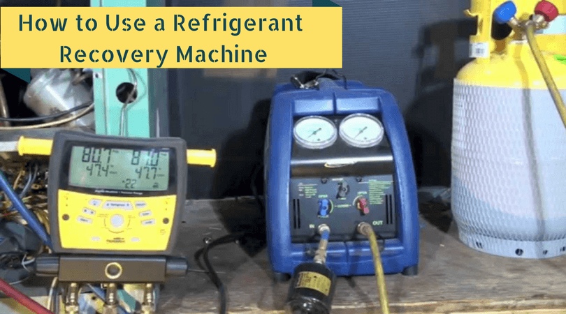 How to Use a Refrigerant Recovery Machine